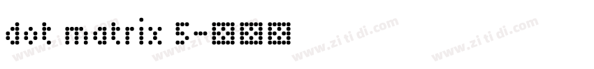 dot matrix 5字体转换